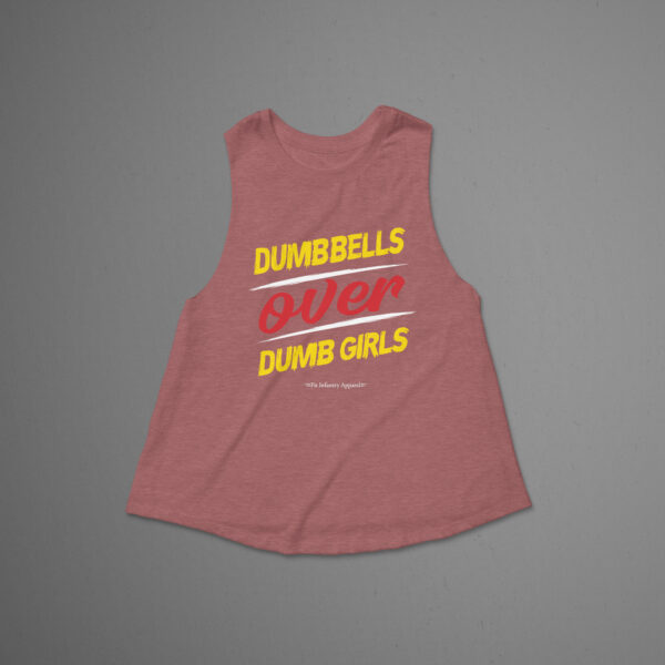 Dumbbells Over Dumb Girls - Image 2